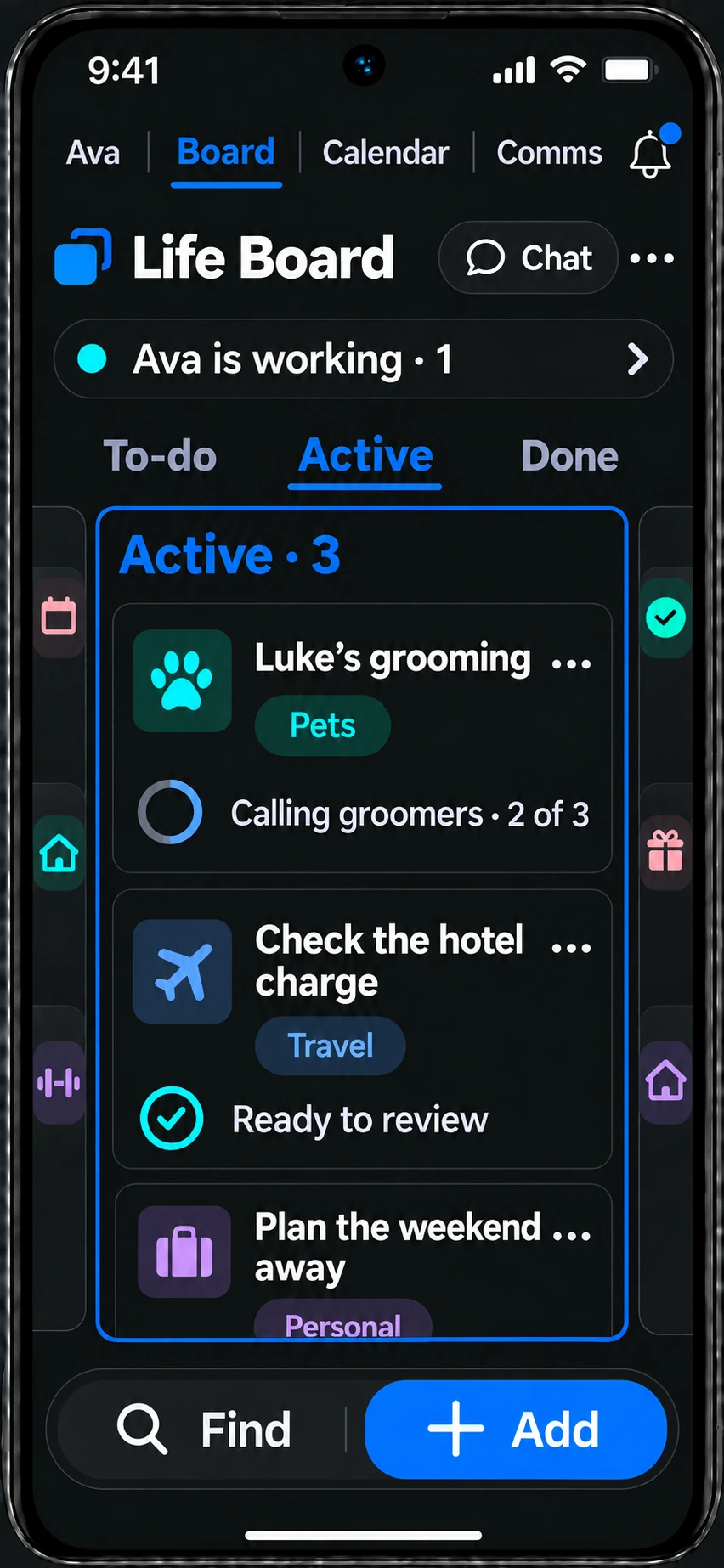 Illustrative mobile Life Board with the Active list centered, neighboring lists peeking in, Board Chat, live work, and one Find or Add dock.